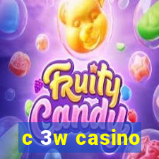c 3w casino